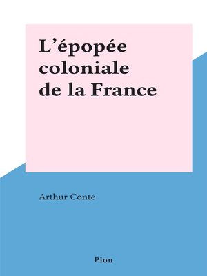 cover image of L'épopée coloniale de la France